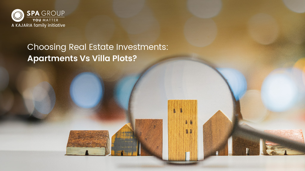 Villa Plots vs Apartments: Making the Right Investment Choice