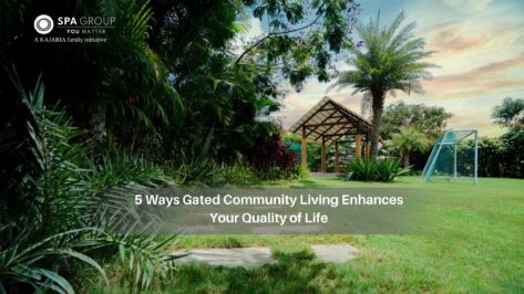 5 Ways Gated Community Living Enhances Your Quality of Life