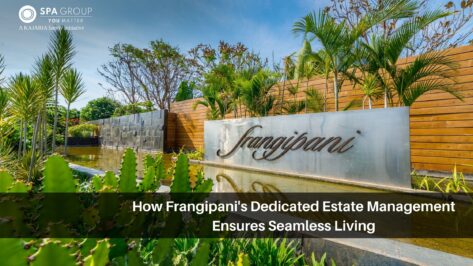 How Frangipani's Dedicated Estate Management Ensures Seamless Living