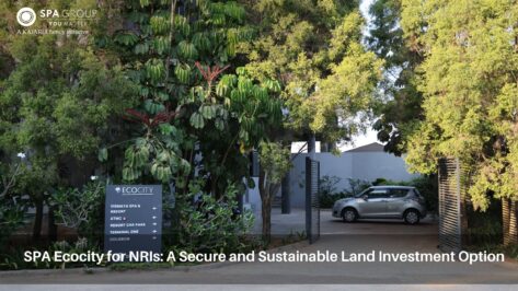 SPA Ecocity for NRIs: A Secure and Sustainable Land Investment Option